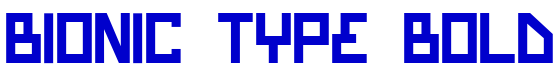 Bionic Type Bold font